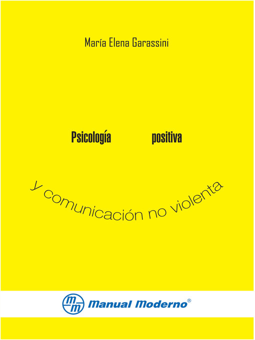 Cover image for Psicología positiva y Comunicación no violenta